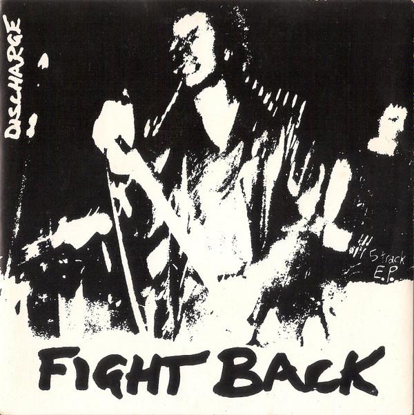 Discharge - Fight Back