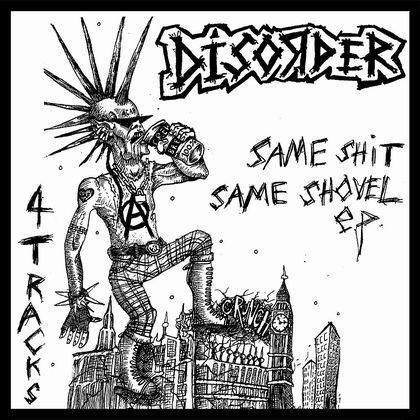 Disorder (3) - Same Shit Same Shovel
