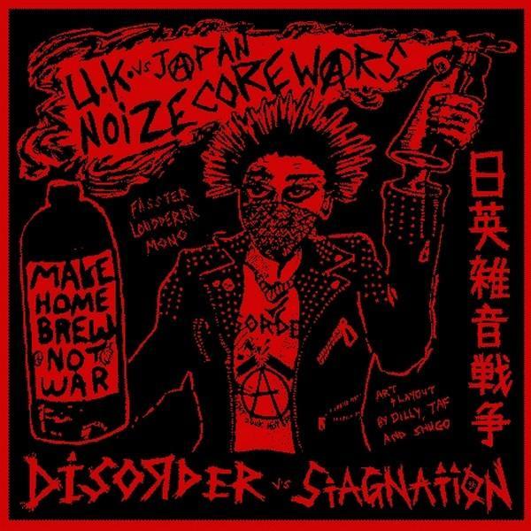Disorder , Stagnation - U.K vs Japan Noize Core Wars – 日英雑音戦争