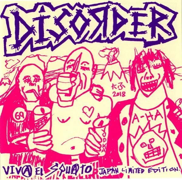 Disorder  - Viva El Squato