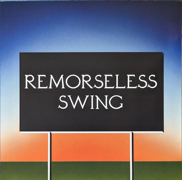 Don't Worry - Remorseless Swing