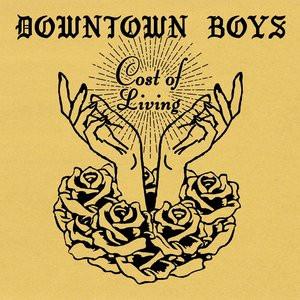 Downtown Boys  - Cost Of Living