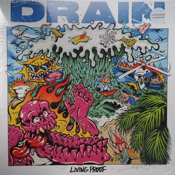 Drain  - Living Proof