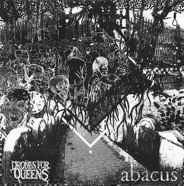 Drones For Queens, Abacus  - Drones For Queens - Abacus Split