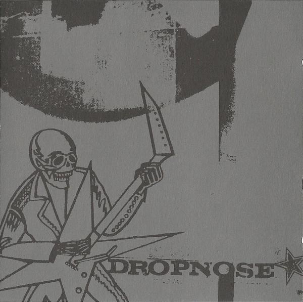 Dropnose - Dropnose