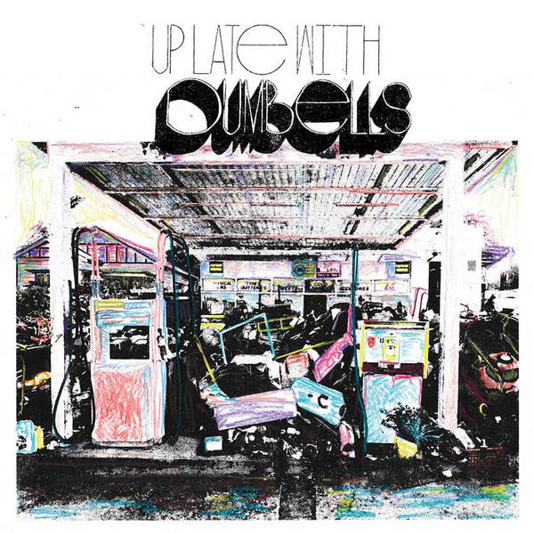 Dumbells - Up Late With...