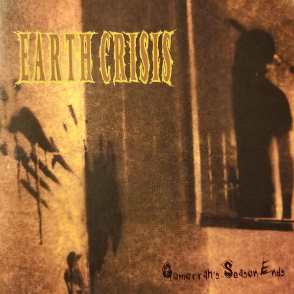 Earth Crisis - Gomorrah's Season Ends