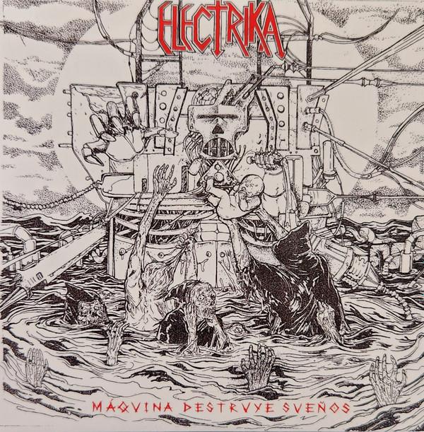 Electrika  - M​á​quina Destruye Sue​ñ​os