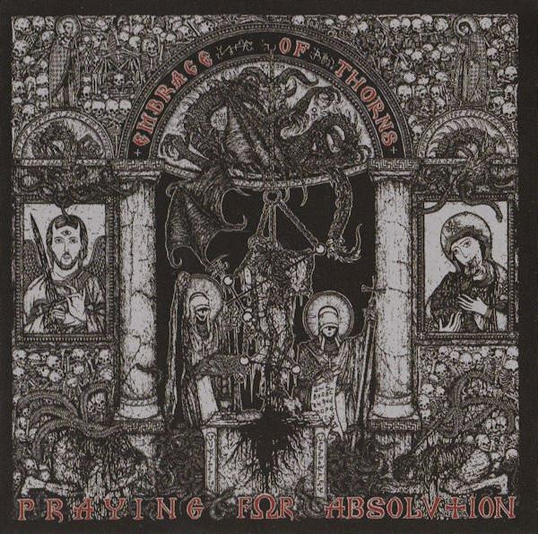 Embrace Of Thorns - Praying For Absolution