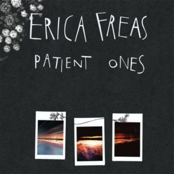 Erica Freas - Patient Ones