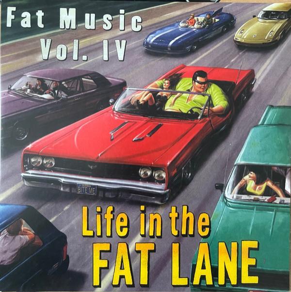  - Fat Music Vol. IV: Life In The Fat Lane