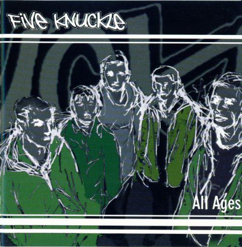 Five Knuckle - All Ages