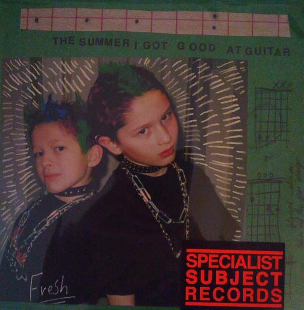 Fresh (11) - The Summer I Got Good At Guitar