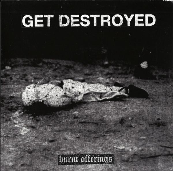 Get Destroyed - Burnt Offerings