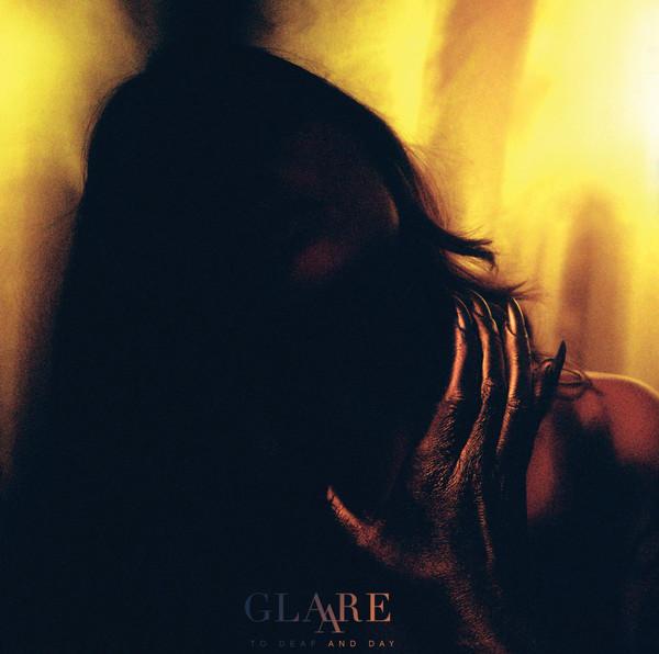 Glaare - To Deaf and Day