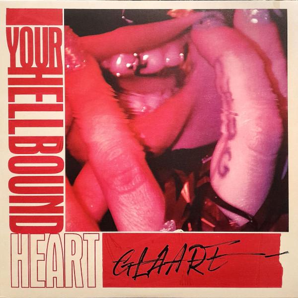 Glaare - Your Hellbound Heart