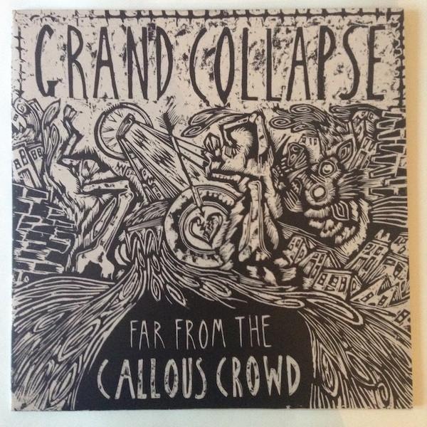 Grand Collapse - Far From The Callous Crowd
