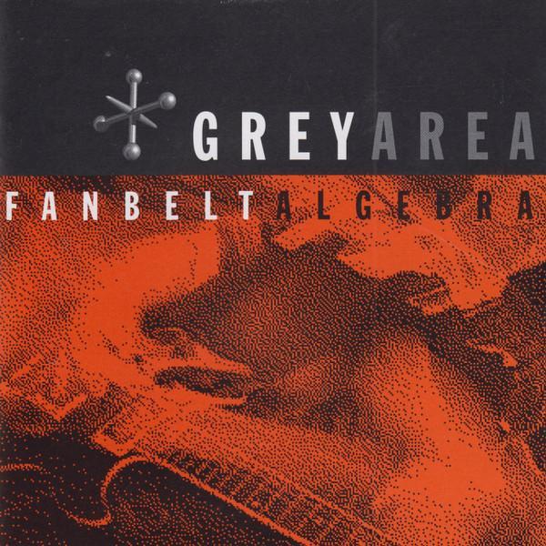 Greyarea - Fanbelt Algebra