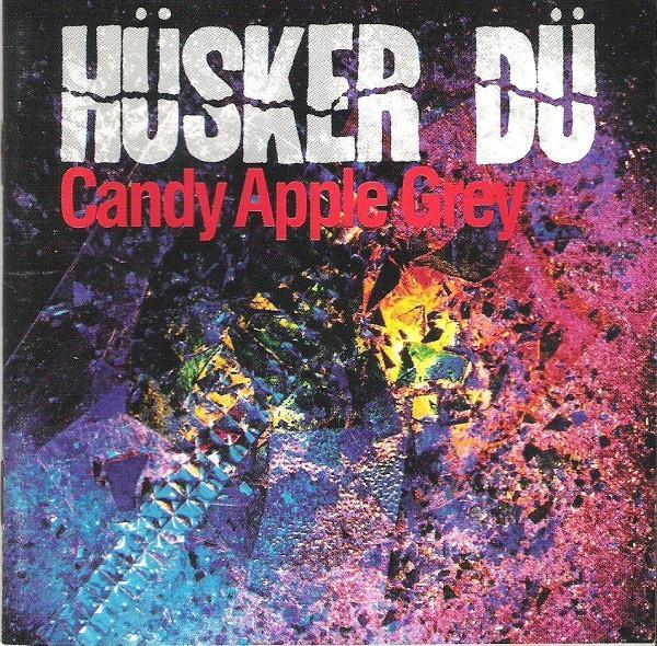 Hüsker Dü - Candy Apple Grey