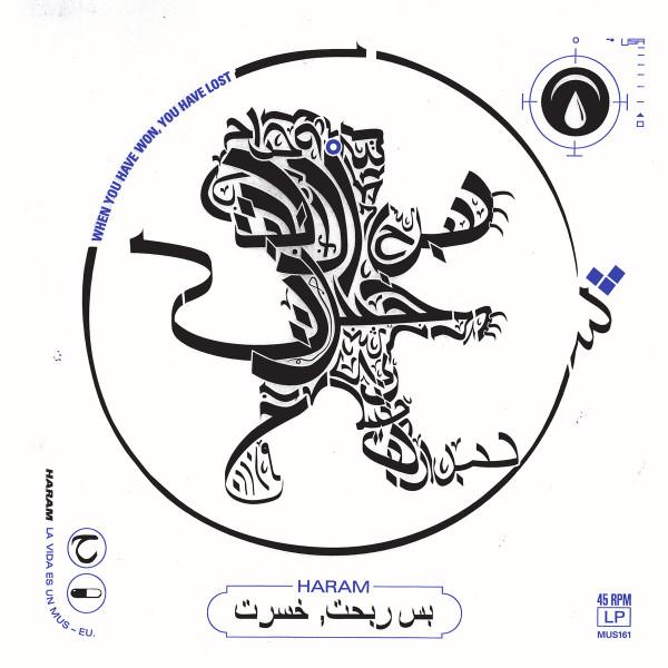 Haram (2) - بس ربحت, خسرت = When You Have Won, You Have Lost