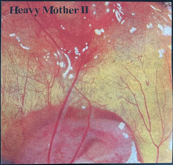  - Heavy Möther II