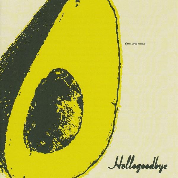 Hellogoodbye - Hellogoodbye