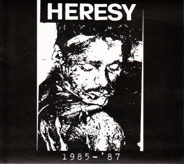 Heresy - 1985 - '87
