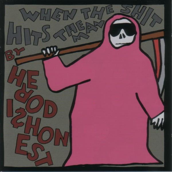 Hero Dishonest - When The Shit Hits The Man