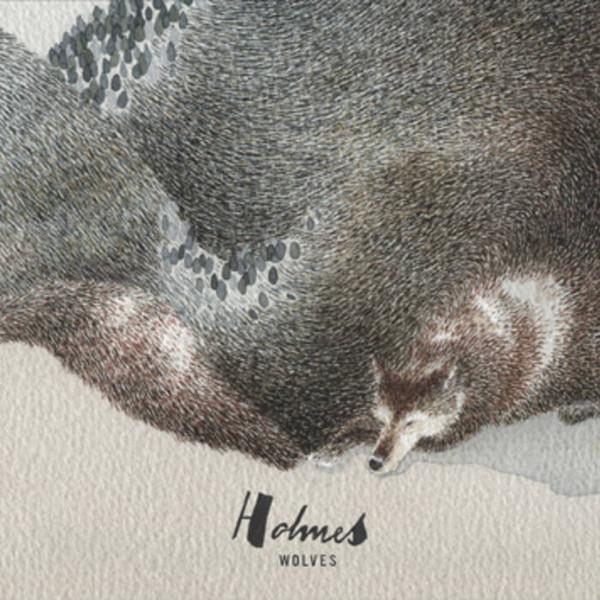 Holmes  - Wolves