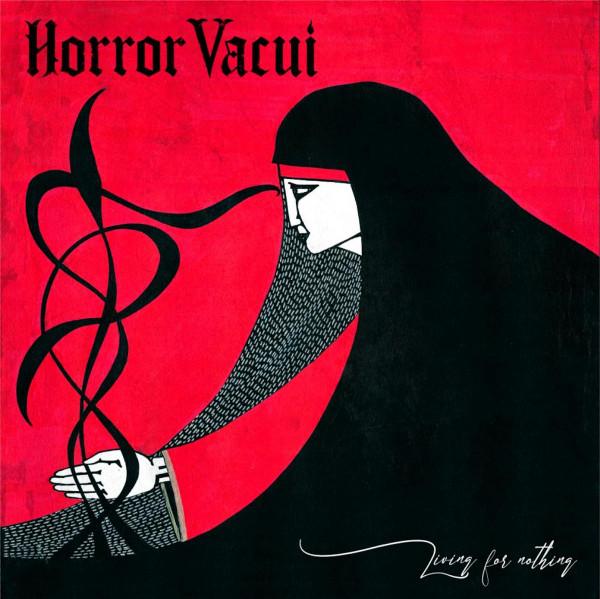 Horror Vacui  - Living For Nothing...