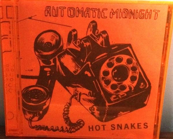 Hot Snakes - Automatic  Midnight