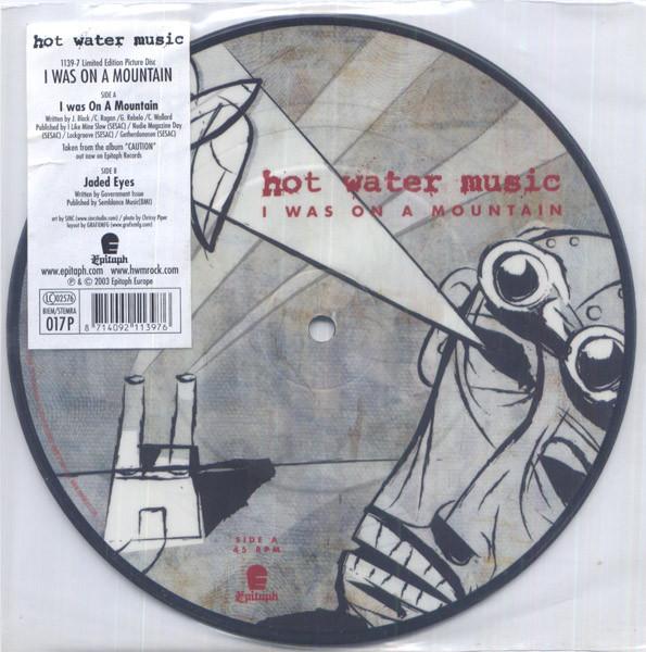 Hot Water Music - I Was On A Mountain
