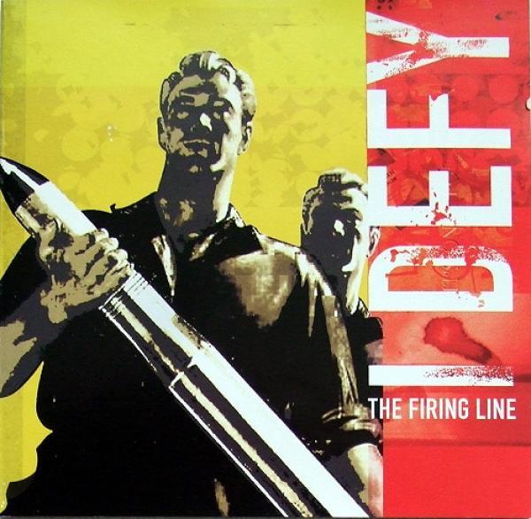 I Defy - The Firing Line