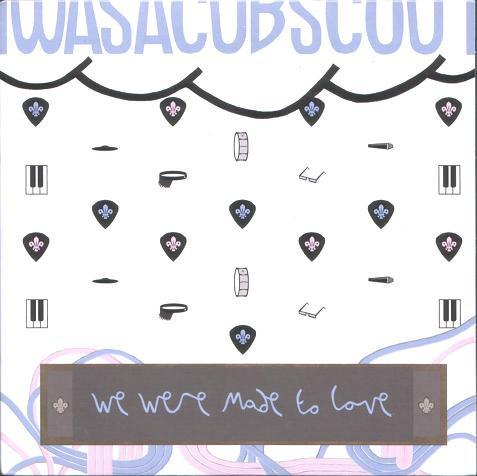 I Was A Cub Scout - We Were Made To Love