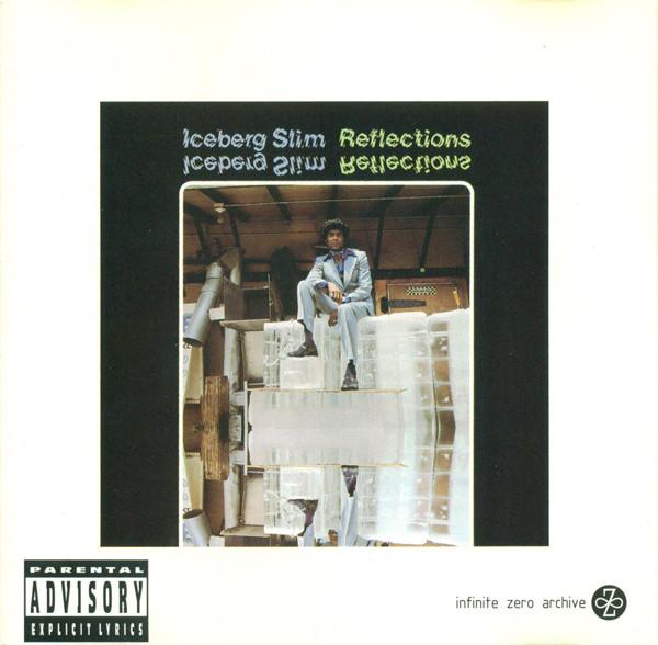 Iceberg Slim  - Reflections
