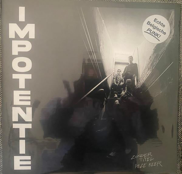 Impotentie - Zonder Titel Deze Keer