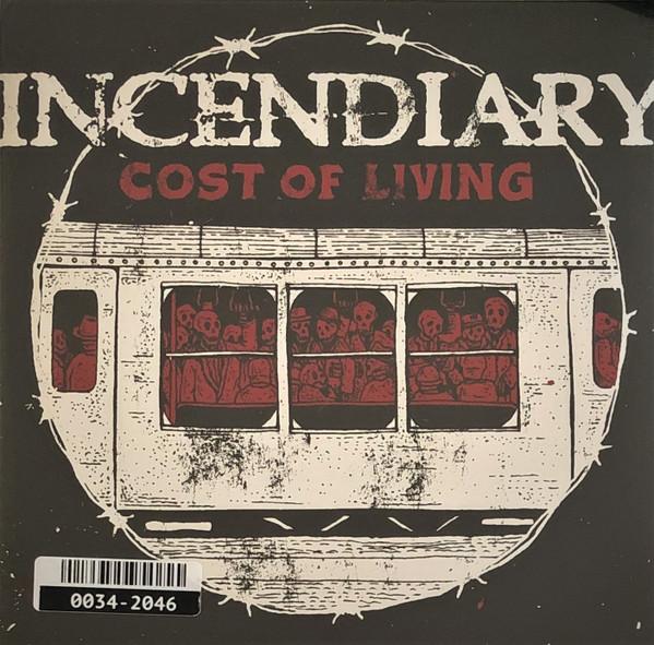 Incendiary (3) - Cost Of Living