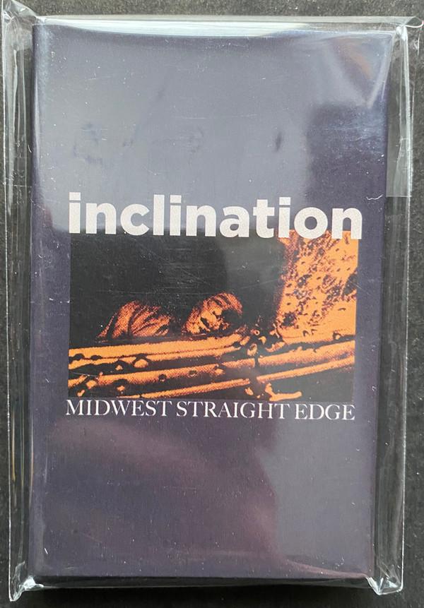 Inclination  - Midwest Straight Edge/When Fear Turns To Confidence