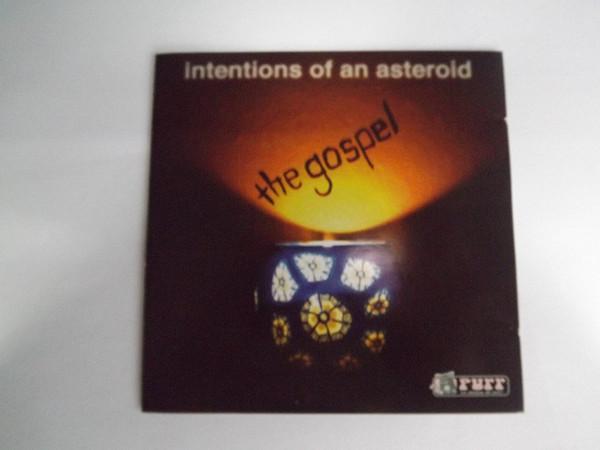 Intentions Of An Asteroid - The Gospel