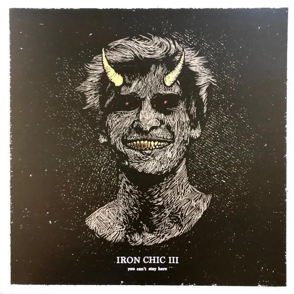 Iron Chic - You Can't Stay Here