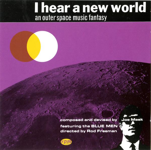 Joe Meek, The Blue Men - I Hear A New World