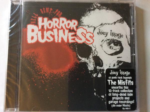 Joey Image - Hell Bent For Horror Business
