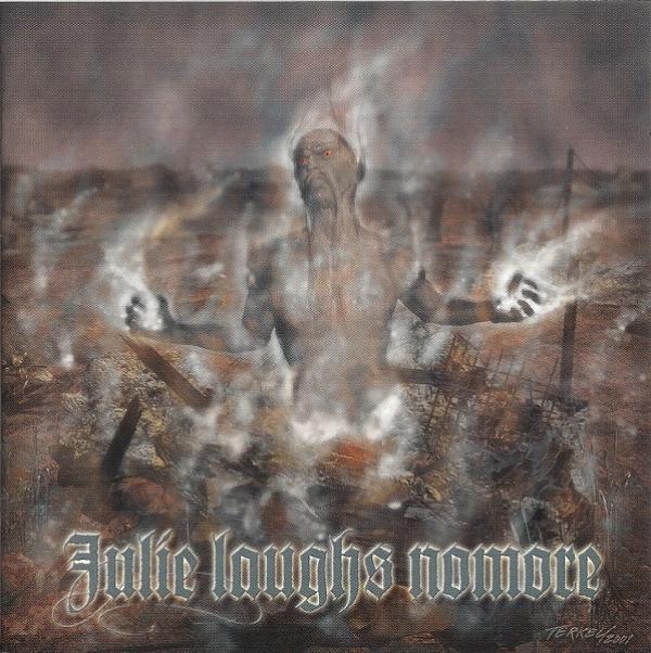 Julie Laughs Nomore - From The Mist Of The Ruins