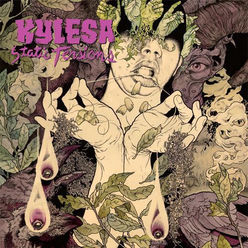 KYLESA - Static Tensions