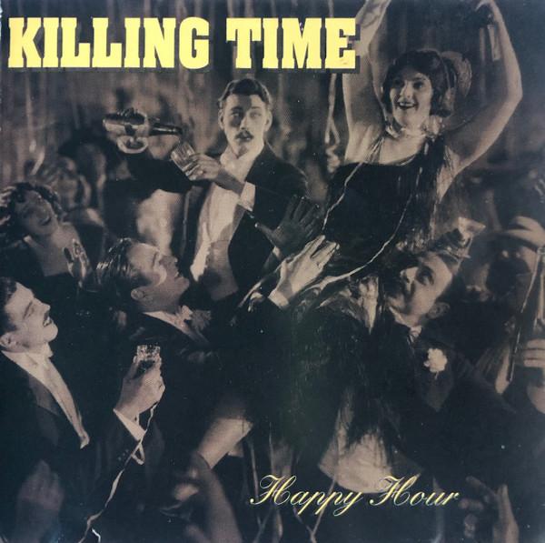 Killing Time - Happy Hour