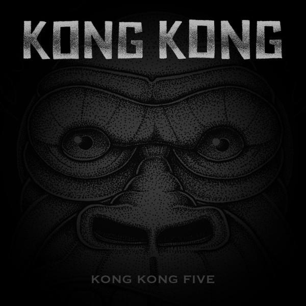 Kong Kong - Kong Kong Five