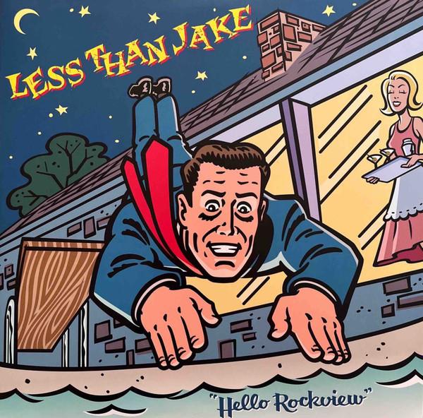 Less Than Jake - Hello Rockview 