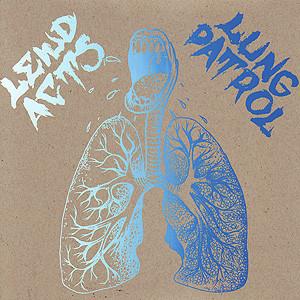 Lewd Acts - Lung Patrol