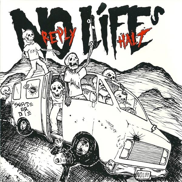 Lifes Halt, No Reply - No Reply / Lifes Halt
