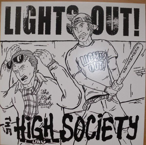 Lights Out!, The High Society - Lights Out! For The High Society